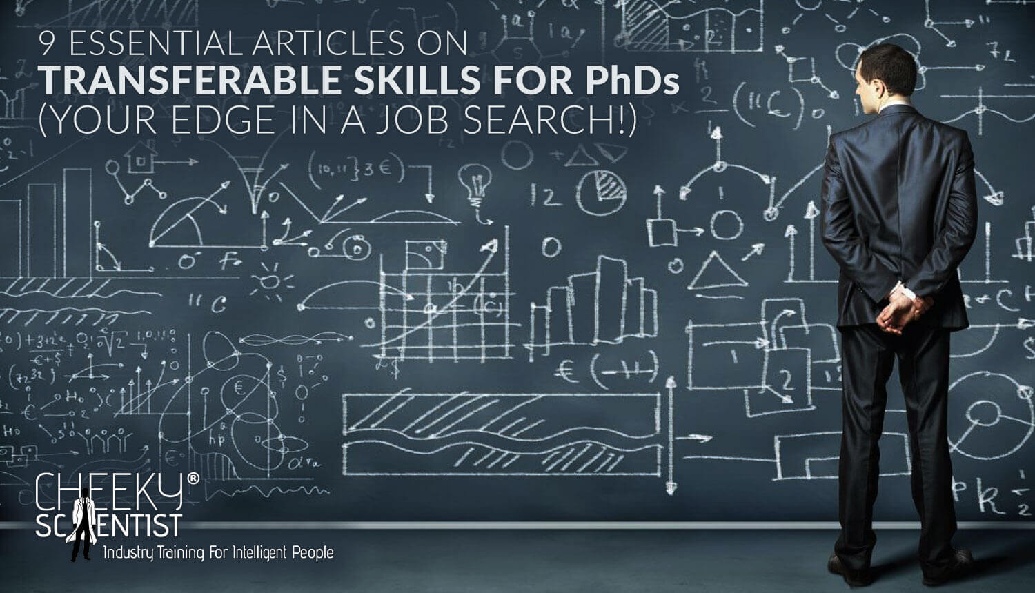 9 Essential Articles on Transferable Skills for PhDs (Your Edge In a Job Search!)