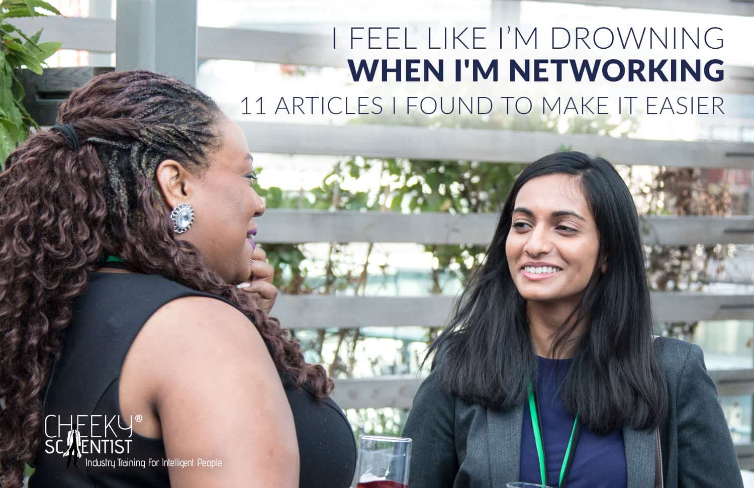 Drowning When Networking As A PhD? This Makes It Easier.