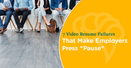 7 Video Resume Failures That Make Employers Press “Pause”