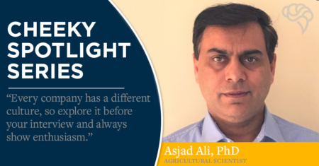 Industry Transition Spotlight: Asjad Ali, PhD, Agricultural Scientist
