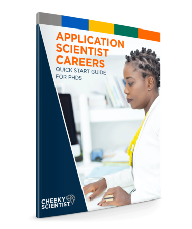 Application Scientist Quick Start Guide for PhDs