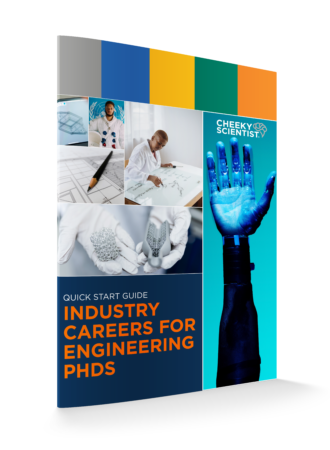 Industry Careers for Engineering PhDs Quick Start Guide