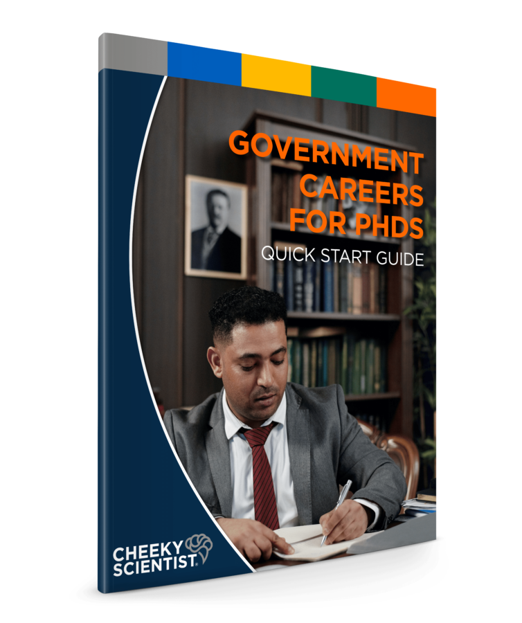 Government Careers for PhDs Quick Start Guide
