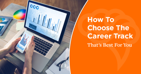 How To Choose The Career Track That's Best For You